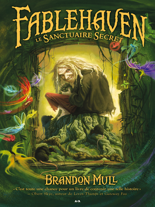 Title details for Le Sanctuaire Secret by Brandon Mull - Available